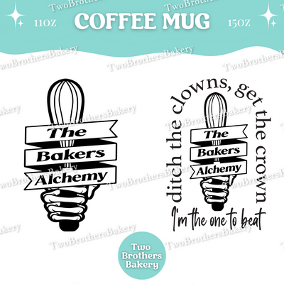 TS Inspired Baking Mug, Funny Baker Coffee Cup, Double Sided Design, 11oz 15oz Ceramic, Gift for Home Bakers & Swifties, Alchemy