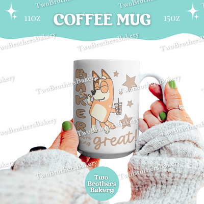 Bluey Inspired Baking Mug, Funny Baker Coffee Cup, 11oz 15oz Ceramic, Gift for Home Bakers & Moms, Motivational Gifts for Moms, Baking Mama