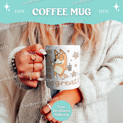 Bluey Inspired Baking Mug, Funny Baker Coffee Cup, 11oz 15oz Ceramic, Gift for Home Bakers & Moms, Motivational Gifts for Moms, Baking Mama