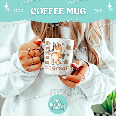 Bluey Inspired Baking Mug, Funny Baker Coffee Cup, 11oz 15oz Ceramic, Gift for Home Bakers & Moms, Motivational Gifts for Moms, Baking Mama