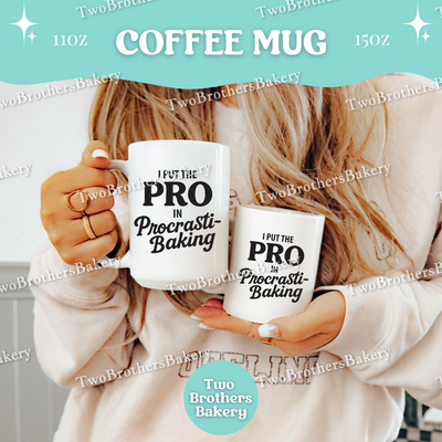 Procrasti-Baking Mug, Funny Baking Coffee Cup, 11oz 15oz Ceramic, Gift for Bakers, Baking Humor Gift, Procrastinators Gift Ideas, Baking Mug
