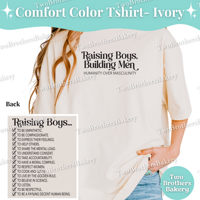Raising Boys Building Men Shirt, Feminist Boy Mom Tee, Humanity Over Masculinity Top, Empowerment Comfort Colors Unisex T-Shirt