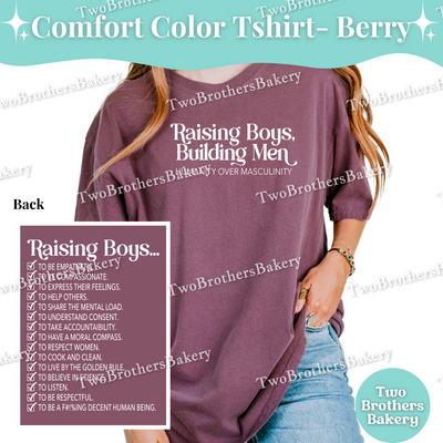 Raising Boys Building Men Shirt, Feminist Boy Mom Tee, Humanity Over Masculinity Top, Empowerment Comfort Colors Unisex T-Shirt