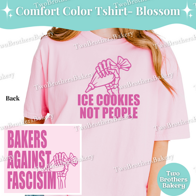 Ice Cookies Not People Shirt, Bakers Against Fascism Tee, Anti-Fascist Baker T-Shirt, Equality Activist, F Trump Tee, Human Rights Tshirt