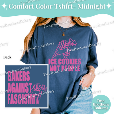 Ice Cookies Not People Shirt, Bakers Against Fascism Tee, Anti-Fascist Baker T-Shirt, Equality Activist, F Trump Tee, Human Rights Tshirt