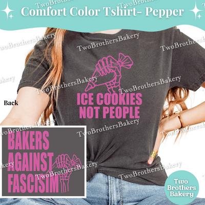 Ice Cookies Not People Shirt, Bakers Against Fascism Tee, Anti-Fascist Baker T-Shirt, Equality Activist, F Trump Tee, Human Rights Tshirt