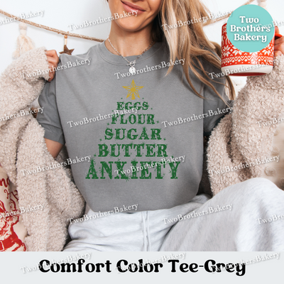 Eggs Flour Sugar Butter Anxiety Shirt, Funny Christmas Baking Tee, Holiday Baking Shirt, Holiday Baker Gift, Baking Humor Tee, Anxious Baker