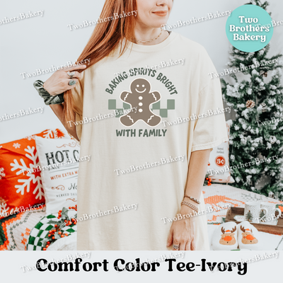 Baking Spirits Bright Shirt, Family Christmas Baking Tee, Comfort Colors, Matching Holiday Shirts, Gingerbread Tshirt, Family Baking Shirt