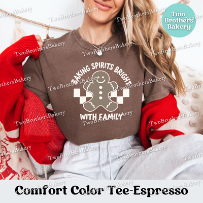 Baking Spirits Bright Shirt, Family Christmas Baking Tee, Comfort Colors, Matching Holiday Shirts, Gingerbread Tshirt, Family Baking Shirt