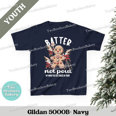 Batter Not Pout Kids Shirt, Youth Christmas Baking Tee, Gingerbread Elf Holiday Top, My Moms the Best Baker, Kids Christmas Baking Shirt