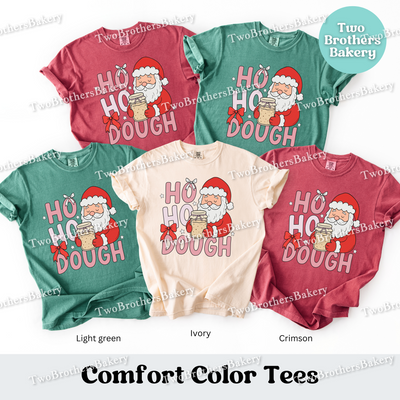 Ho Ho Dough Shirt, Sourdough Christmas Baking Tee, Holiday Bread Baker Gift, Sourdough Santa, Christmas Sourdough Tshirt, Ho Ho Ho Baker