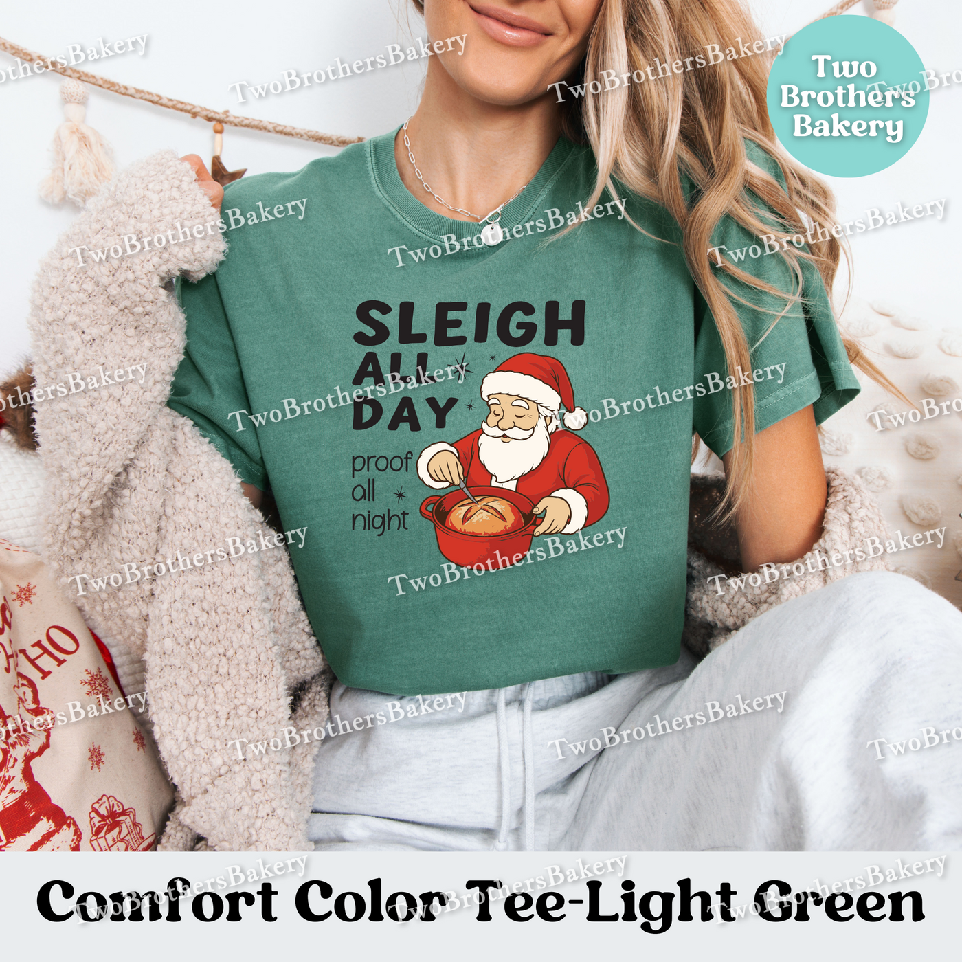 Sleigh All Day Bread Shirt, Sourdough Baking Tee, Holiday Bread Baker Gift, Sleigh All Day Proof All Night, Sourdough Santa, Christmas Santa