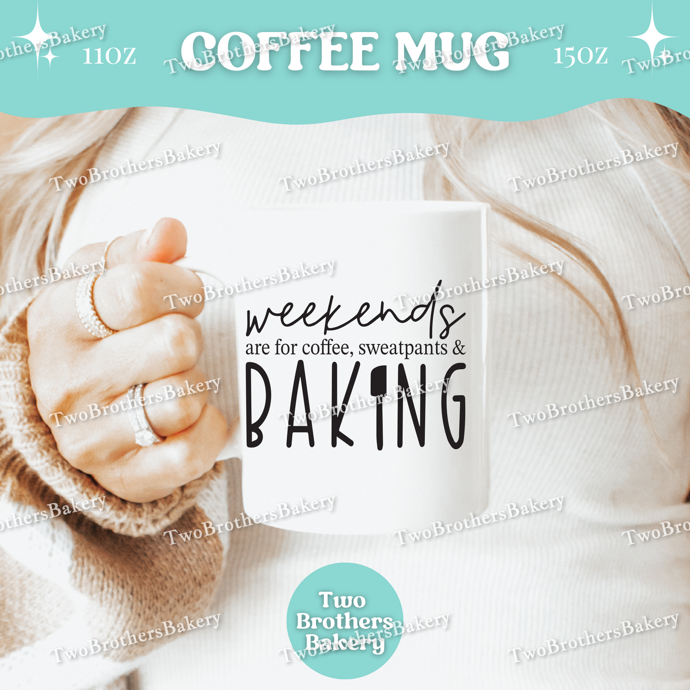 Weekends Are for Baking Coffee Mug, Double-Sided Ceramic Cup with Baking Vibes Design, 11oz 15oz Cup