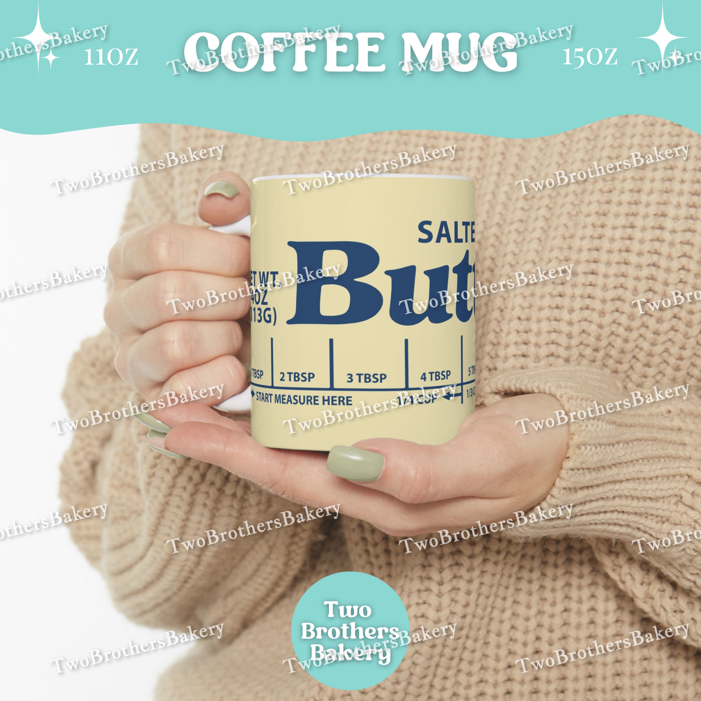 Butter Coffee Cup, Butter Lover, Gift for Bakers, Ceramic Coffee Mug, 11oz 15oz