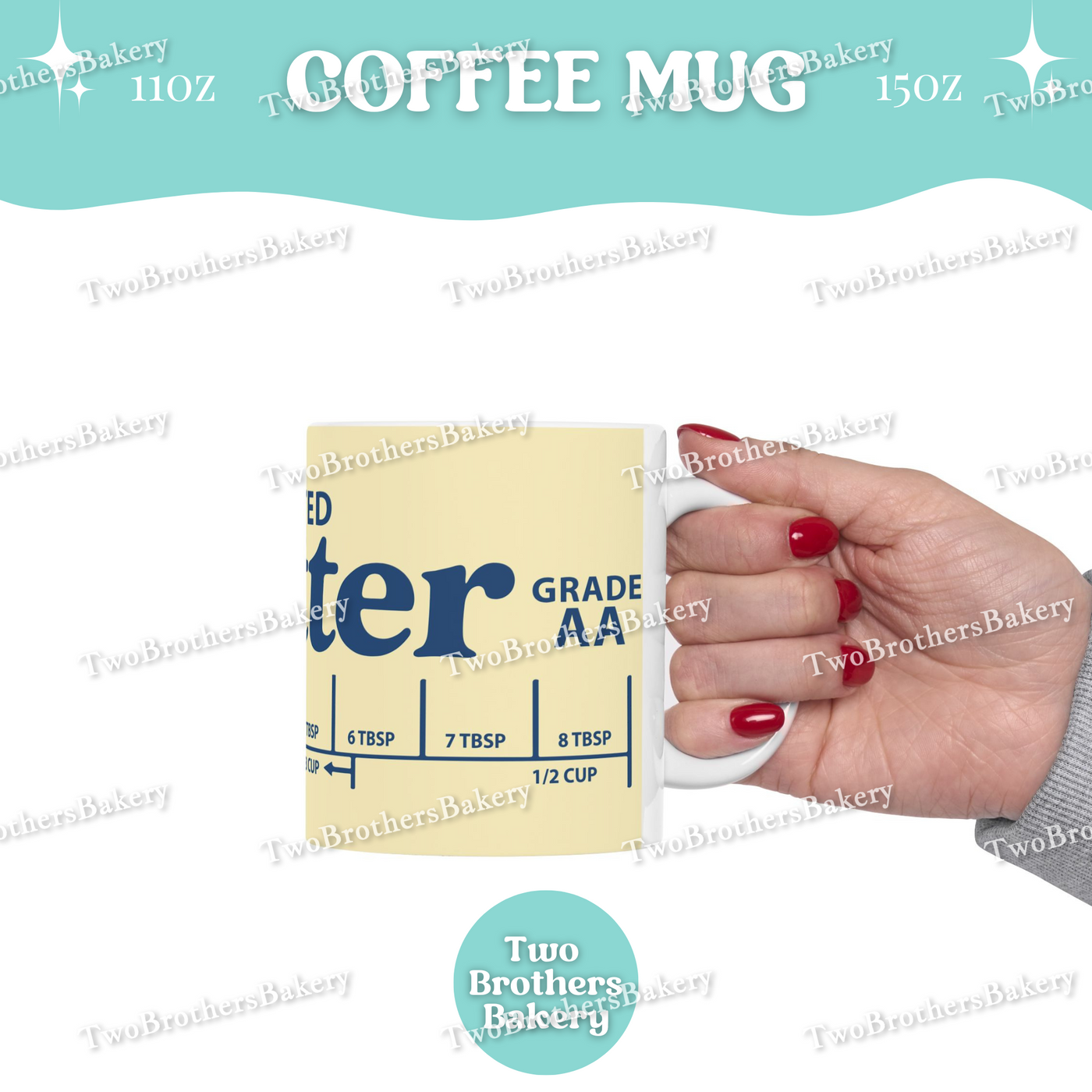 Butter Coffee Cup, Butter Lover, Gift for Bakers, Ceramic Coffee Mug, 11oz 15oz