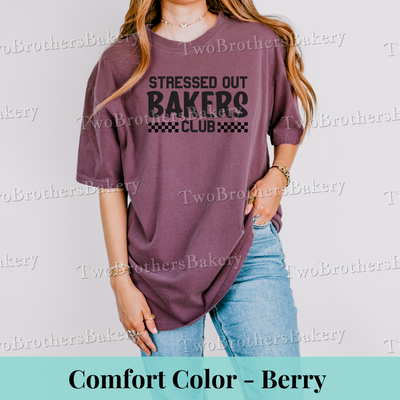 Stressed Out Bakers Club Tee