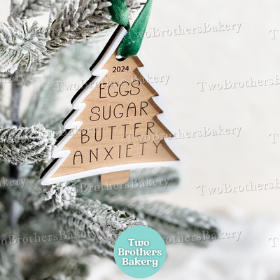 Eggs Sugar Butter Anxiety Christmas Tree Ornament, 2025 Christmas Ornament for Bakers