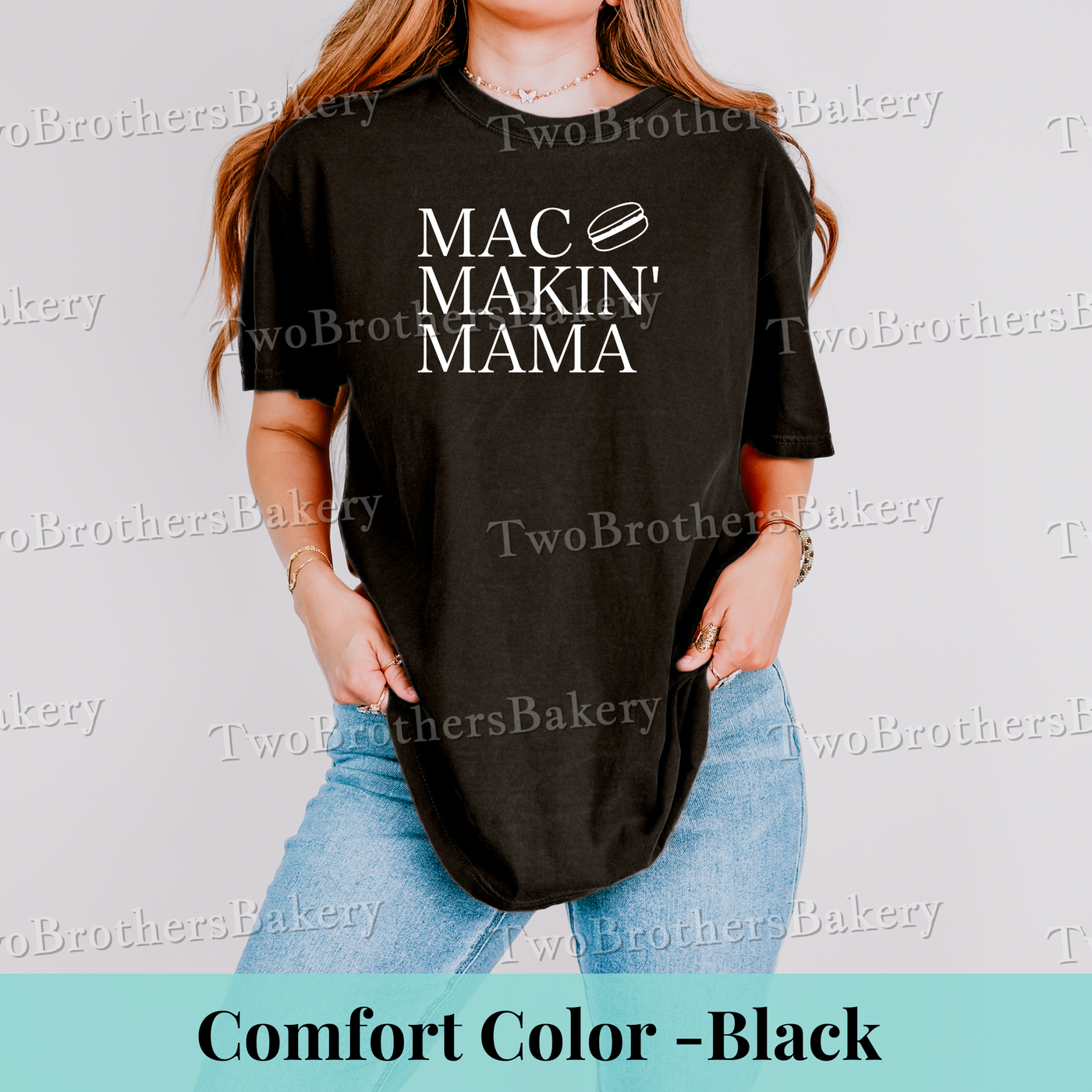 Mac Makin' Mama Tee