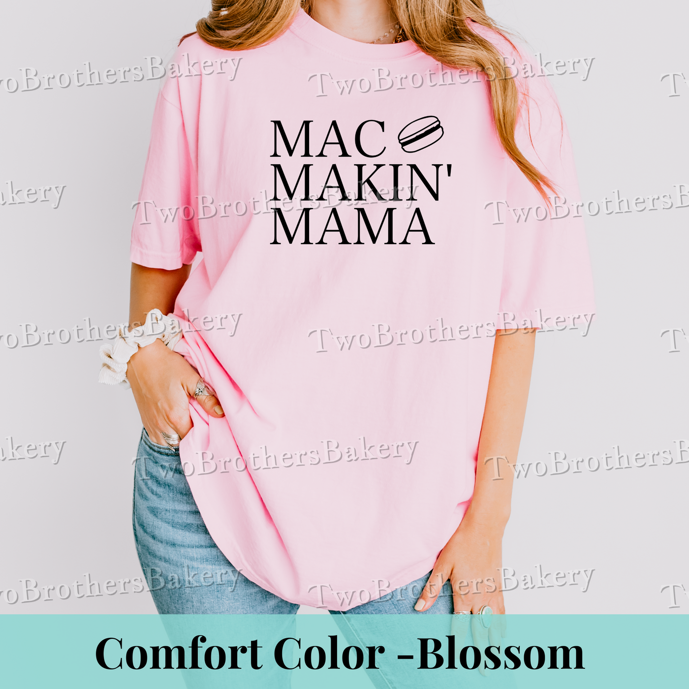 Mac Makin' Mama Tee