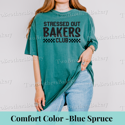 Stressed Out Bakers Club Tee