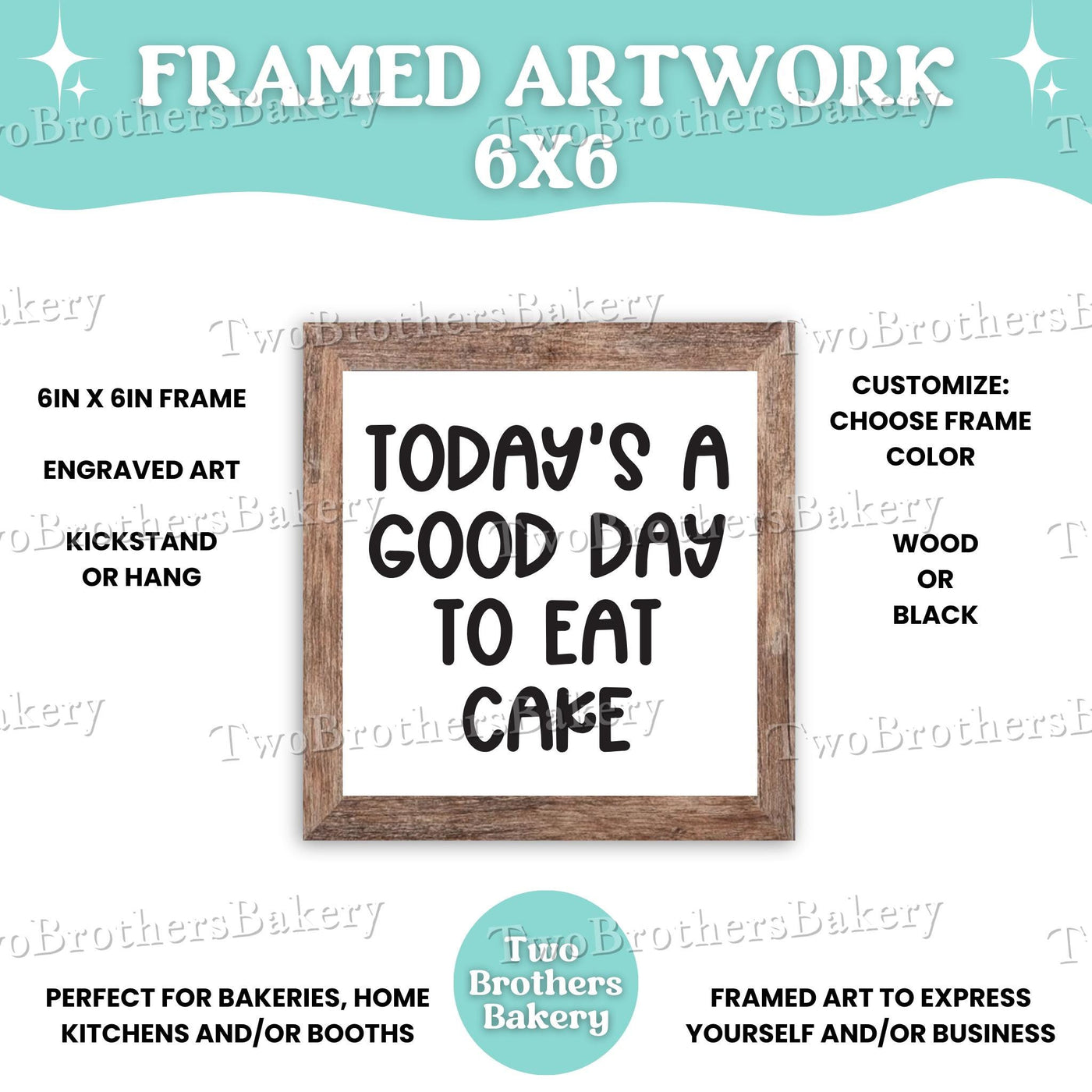 Today's a Good Day to Eat a (Baking item), Framed Baking Sign, Kitchen Decor, Bakery Wall Art, Home Bakery Display