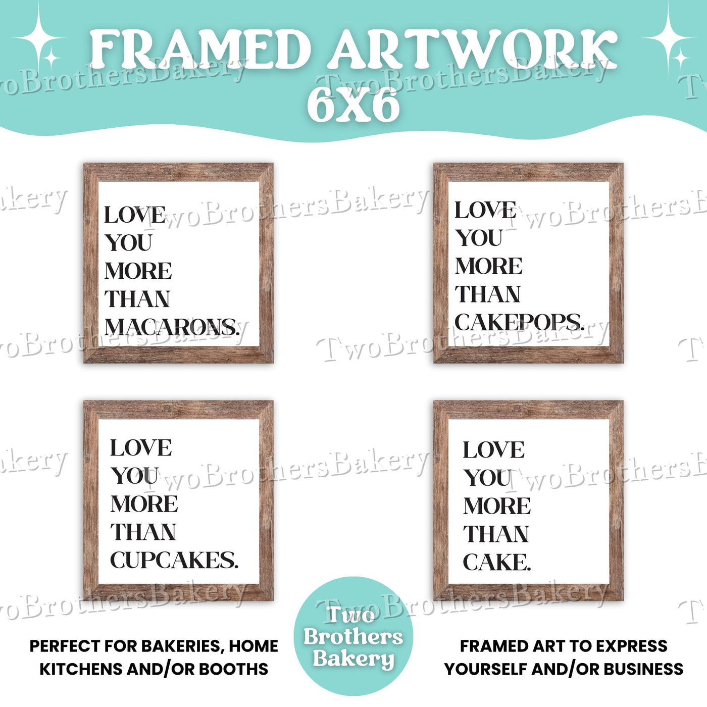 Four framed prints with humorous text expressions, branded as Two Brothers Bakery.