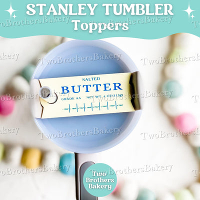Butter Tumbler, Stanley Topper for Bakers, Stanley Topper for Bakers, Tumbler Accessories, Gift For Bakers, Tumbler for Bakers, Baking Gift